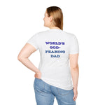 Christian Dad T-Shirt - Dads who fear God, are to be Praised