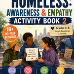 HOMELESS: Awareness & Empathy Activities Book 2 / SEL Grades 4-8/ No-Prep
