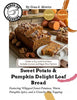 Sweet Potato & Pumpkin Walnut Pecan Delight Loaf | Life Skills Baking Unit